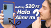 2023'te Galaxy S20 FE Hala Alınır mı?